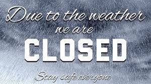 Image result for closed sign inclement weather