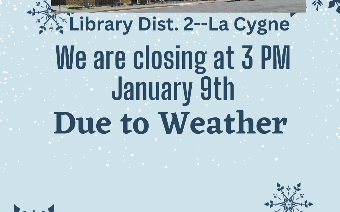 Library closing early on Jan. 9, 2024