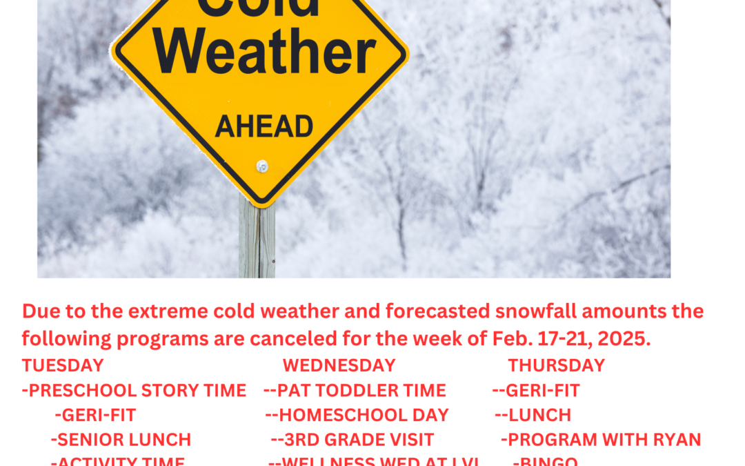 WEATHER CANCELLATIONS FOR FEB. 18-20TH AT LA CYGNE LIBRARY